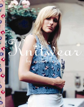 Knitwear by Sasha Kagan book cover Knitwear by Sasha Kagan book cover
